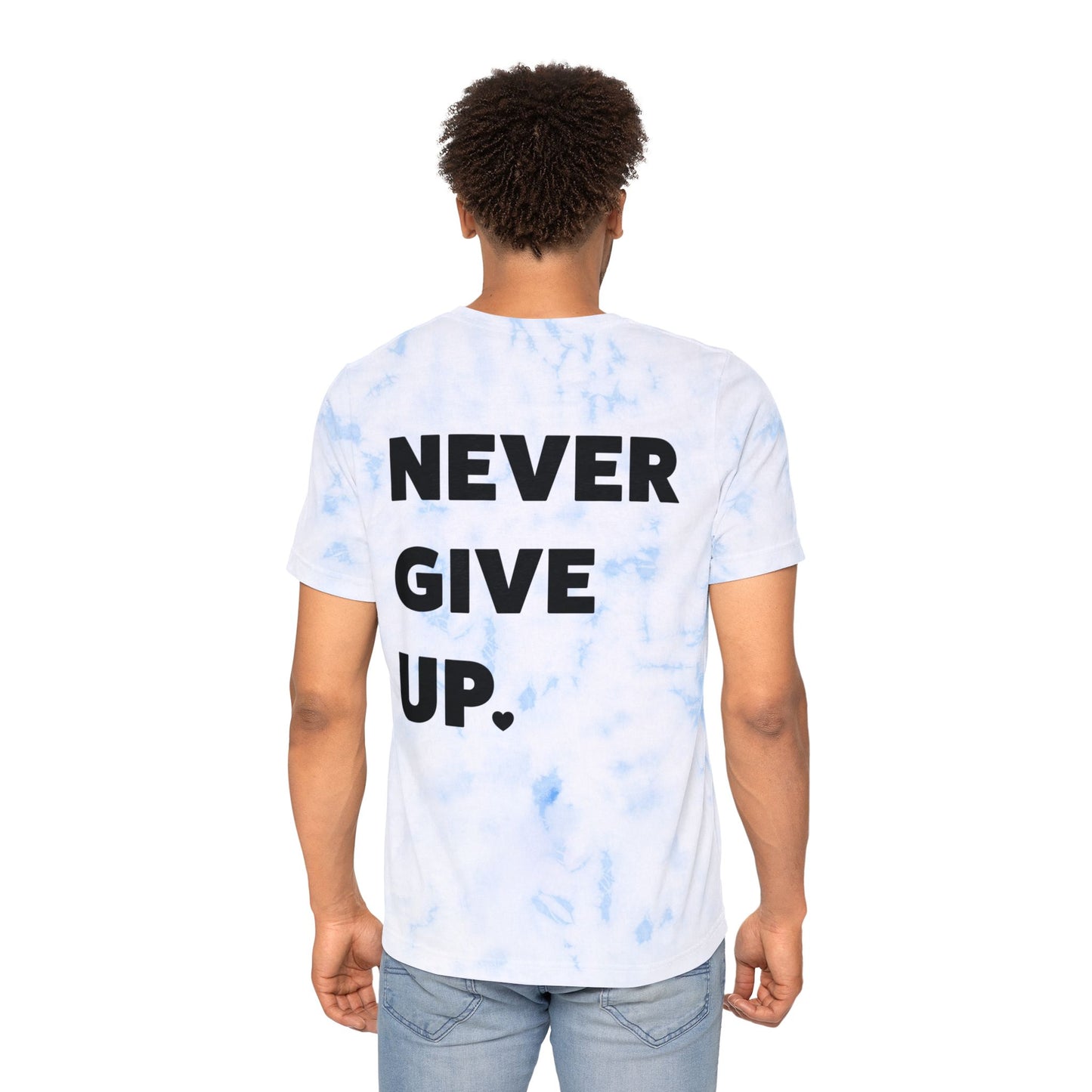 Never Give Up - Unisex Tie-Dyed Motivational T-Shirt